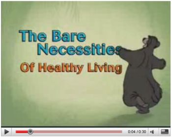 The Bare Necessities of Healthy Living